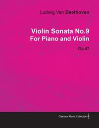 Produktbild: Violin Sonata - No. 9 - Op. 47 - For Piano and Violin