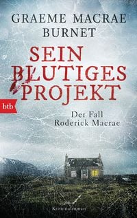 Produktbild: Sein blutiges Projekt - Der Fall Roderick Macrae