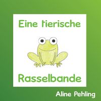 Produktbild: Eine tierische Rasselbande