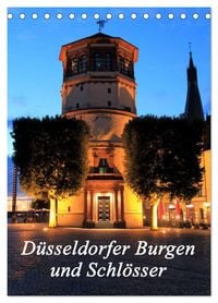 Produktbild: D&uuml;sseldorfer Burgen und Schl&ouml;sser (Tischkalender 2026 DIN A5 hoch), CALVENDO Monatskalender