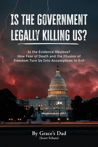 Produktbild: Is the Government Legally Killing Us?