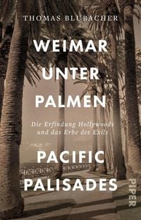 Produktbild: Weimar unter Palmen - Pacific Palisades