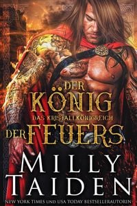 Produktbild: Der K&ouml;nig des Feuers (DAS KRISTALLK&Ouml;NIGREICH, #4)