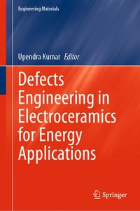 Produktbild: Defects Engineering in Electroceramics for Energy Applications