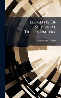 Produktbild: Elements Of Spherical Trigonometry
