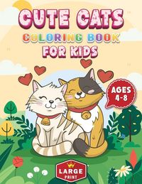 Produktbild: Cute Cats Coloring Book for Kids Ages 4-8 Large Print