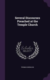 Produktbild: Several Discourses Preached at the Temple Church