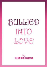 Produktbild: Bullied into Love