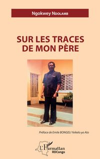 Produktbild: Sur les traces de mon p&egrave;re