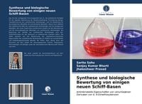 Produktbild: Synthese und biologische Bewertung von einigen neuen Schiff-Basen