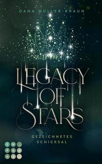 Produktbild: Legacy of Stars 1: Gezeichnetes Schicksal
