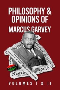 Produktbild: Philosophy and Opinions of Marcus Garvey [Volumes I and II in One Volume