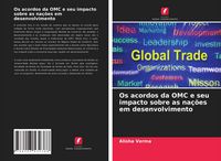 Produktbild: Os acordos da OMC e seu impacto sobre as na&ccedil;&otilde;es em desenvolvimento