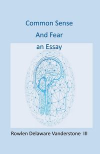 Produktbild: Common Sense and Fear Essay
