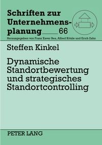 Produktbild: Dynamische Standortbewertung und strategisches Standortcontrolling