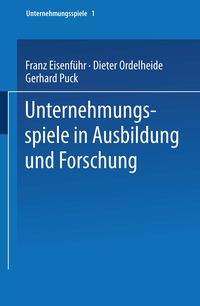Produktbild: Unternehmungsspiele in Ausbildung und Forschung