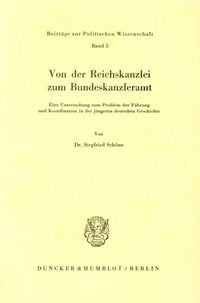 Produktbild: Von der Reichskanzlei zum Bundeskanzleramt.