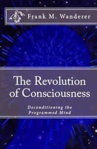 Produktbild: The Revolution of Consciousness