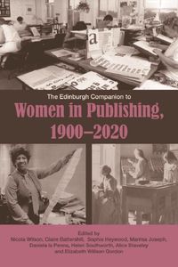 Produktbild: Edinburgh Companion to Women in Publishing, 1900-2020