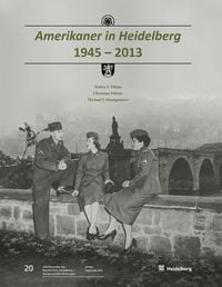 Produktbild: Amerikaner in Heidelberg 1945 &ndash; 2013