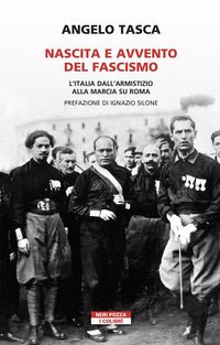 Produktbild: Nascita e avvento del fascismo. L'Italia dall'armistizio alla marcia su Roma