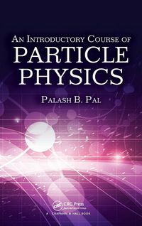Produktbild: An Introductory Course of Particle Physics