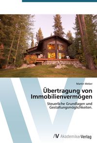 Produktbild: &Uuml;bertragung von Immobilienverm&ouml;gen
