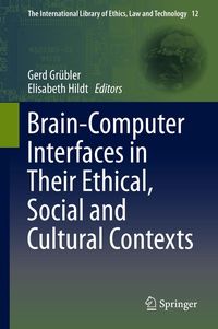 Produktbild: Brain-Computer-Interfaces in their ethical, social and cultural contexts