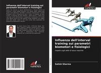 Produktbild: Influenza dell'interval training sui parametri biomotori e fisiologici