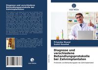 Produktbild: Diagnose und verschiedene Behandlungsprotokolle bei Zahnimplantaten