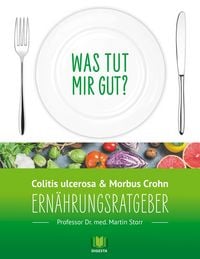 Produktbild: Ern&auml;hrungsratgeber Colitis ulcerosa und Morbus Crohn