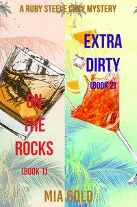 Produktbild: A Ruby Steele Cozy Mystery: On the Rocks (#1) and Extra Dirty (#2)