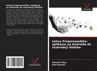 Produktbild: &iquest;atwy Przeprowadzka: aplikacja na Androida do rezerwacji bilet&oacute;w