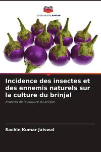 Produktbild: Incidence des insectes et des ennemis naturels sur la culture du brinjal