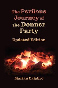 Produktbild: The Perilous Journey of the Donner Party