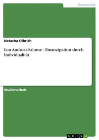 Produktbild: Lou Andreas-Salome - Emanzipation durch Individualit&auml;t