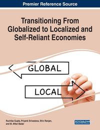 Produktbild: Transitioning From Globalized to Localized and Self-Reliant Economies