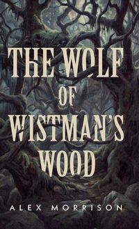 Produktbild: The Wolf of Wistman's Wood