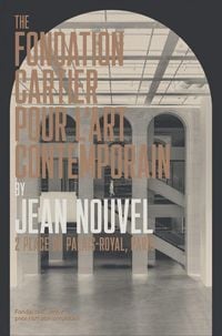 Produktbild: The Fondation Cartier pour l'art contemporain by Jean Nouvel