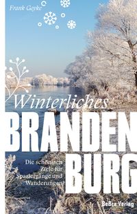 Bild vom Artikel Winterliches Brandenburg vom Autor Frank Goyke