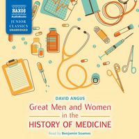 Produktbild: Great Men and Women in the History of Medicine (Unabridged)