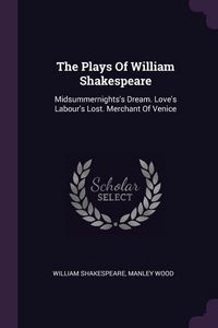 Produktbild: The Plays Of William Shakespeare