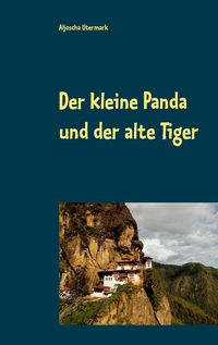 Produktbild: Der kleine Panda und der alte Tiger