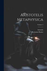 Produktbild: Aristotelis Metaphysica; Volume 2