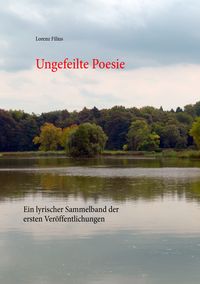 Produktbild: Ungefeilte Poesie