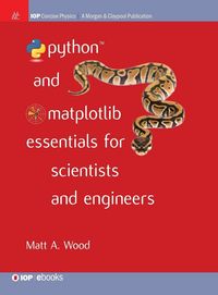 Produktbild: Python and Matplotlib Essentials for Scientists and Engineers
