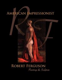 Produktbild: American Impressionist Robert Ferguson