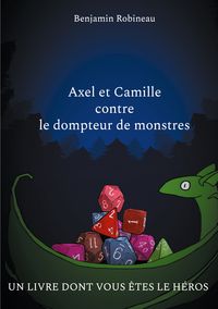 Produktbild: Axel et Camille contre le dompteur de monstres