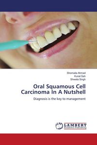 Produktbild: Oral Squamous Cell Carcinoma In A Nutshell
