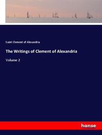 Produktbild: The Writings of Clement of Alexandria